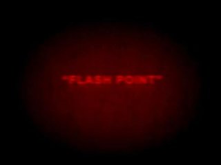 Flashpoint: sexy som hell